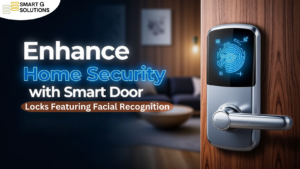 Enhance Home Security with Smart Door Locks Featuring Facial Recognition