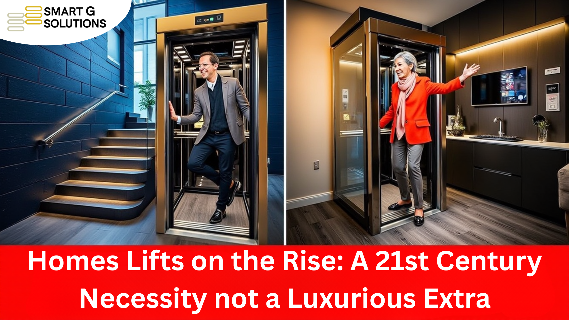 Homes Lifts on the Rise: A 21st Century Necessity not a Luxurious Extra